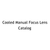 MWIR Cooled Manual Focusing Lens Catalog