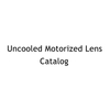 LWIR Uncooled Motorized Lens Catalog