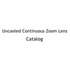 LWIR Uncooled Continuous Zoom Lens Catalog